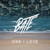 BATE - One I Love