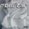 Supersteve - Dear Tim
