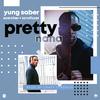 Yung Saber - Pretty Nana (Radio)
