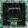 DJ Nog - Zona de Risco