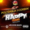 UBevents246 - Life Over Death (Happy Tears Riddim) (feat. PolyDan & J.Corbin)