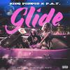 King Pimpin' - Glide (feat. P.A.T.)