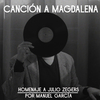 Manuel Garcia - Canción a Magdalena