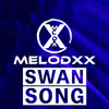 MELODXX - Swan Song