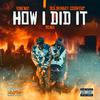 1oneway - How I Did It (feat. GoldenBoy Countup) (Remix)