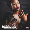 Miss Tchamba - I'm Done