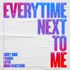 Lucky Rose - Everytime Next To Me