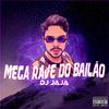 Dj Jaja - Mega Rave do Bailão (feat. Mc Rd, Mc Madan & Mc Bn)