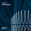 Mully - Driftwood (Extended Mix)