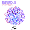 Maayan Rechler - Say My Name (Original Mix)