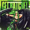 Tae the Don - Get Ratchet (feat. Kash Doll)