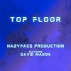 HAZYFACE PRODUCTION - TOP FLOOR