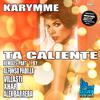 Karymme - Ta Caliente (XHAR Remix)