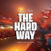 King Pen - The Hard Way