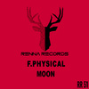 F.Physical - Moon (Original Mix)