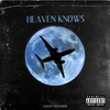 Longshanks - Heaven Knows (feat. IAMYTK)