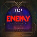 Enemy (from the series Arcane League of Legends) (动画剧集《英雄联盟：双城之战》全球主题曲)