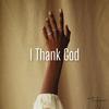 Tylynn - I THANK GOD