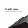 Laudanum - I want the horizon