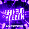 DJ PHG - Baile do Meu Bom (Remix)