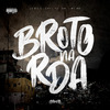 Dj dois jota - Mtg - Broto na Rda