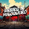 DJ Meno GMZ - Barraco de Maloqueiro