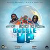 Banging - Bubble Up