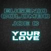 Eugenio Colombo - Your Love, pt 2