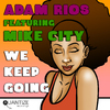 Adam Rios - We Keep Going (Gianni Junior Re-Dub)