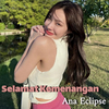 Ana Eclipse - Selamat Kemenangan