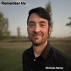 Nicholas Bailey - Remember Me