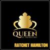 Queen of the Ratchet Chorus - Ratchet Hamiton