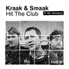 Kraak - Hit the Club (Sander Kleinenberg Remix)