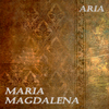 ARIA - Maria Magdalena (80s Anthems So Extended)