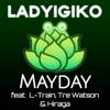 LadyIgiko - MAYDAY [From: 