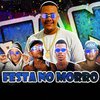 Brisa081 - Festa no Morro (feat. Ricardo Cabaré & Rugal o Mais Peso)