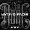 Don C - Native Pride