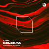 TripL - Selekta (Extended Mix)