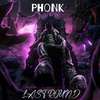 Phonk - Last Round