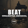 DJ Diniz - Beat Orquestra Espacial