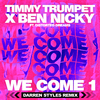 Timmy Trumpet - We Come 1 (Darren Styles Remix)