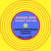Junior Reid - Thanks & Praise
