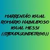 DJ DUDUZIN DE TRIAGEM - MARRENTÃO IGUAL ROMÁRIO HABILIDOSO IGUAL MESSI