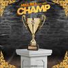Mill Bill - Champ (feat. JAG)