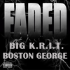 Boston George - Faded