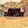 MC Dom - Maior Paz no Complexo