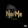 No/Me - Savior