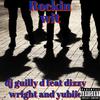 Dj guilly d - rockin wit (feat. Yubiie & Dizzy wright)