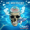 Microbio - He decidido