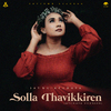 ATCHAYA - Solla Thavikkiren (Atchaya Version)